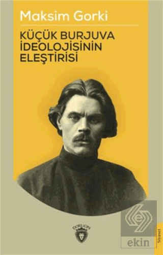 Küçük Burjuva İdeolojisinin Eleştirisi