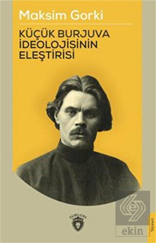 Küçük Burjuva İdeolojisinin Eleştirisi