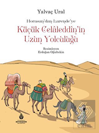 Küçük Celaleddin'in Uzun Yolculuğu