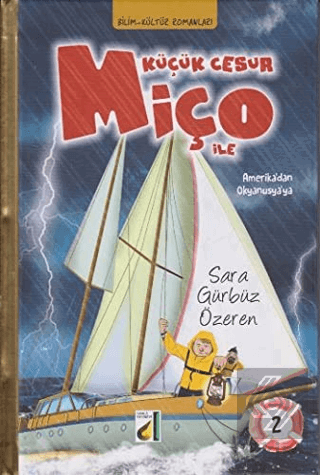 Küçük Cesur Miço İle Amerikadan Okyanusyaya 2