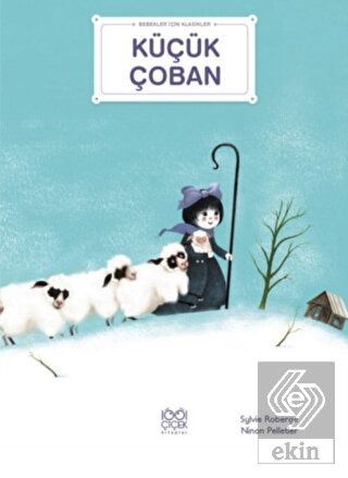 Küçük Çoban - Bebekler İçin Klasikler