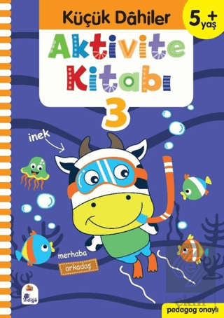 Küçük Dahiler Aktivite Kitabı 3 (5+ Yaş)