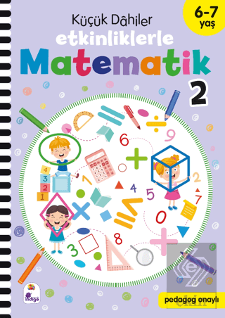 Küçük Dahiler – Etkinliklerle Matematik 2 (6-7 Yaş