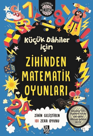 Küçük Dahiler İçin Zihinden Matematik Oyunları