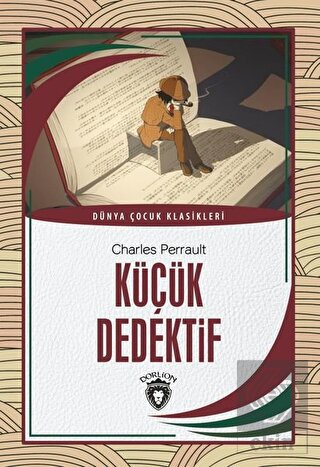 Küçük Dedektif - Dünya Çocuk Klasikleri