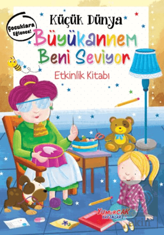 Küçük Dünya - Büyükannem Beni Seviyor - Etkinlik K