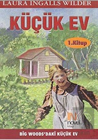 Küçük Ev 1. Kitap