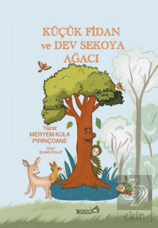 Küçük Fidan ve Dev Sekoya Ağacı