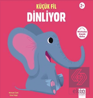 Küçük Fil Dinliyor