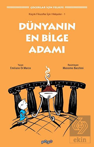 Küçük Filozoflar İçin Hikayeler - 1 /Dünyanın En B