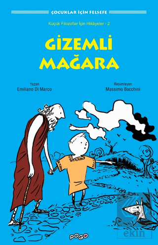Küçük Filozoflar İçin Hikayeler -2 / Gizemli Mağar
