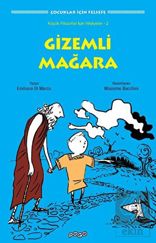 Küçük Filozoflar İçin Hikayeler -2 / Gizemli Mağar