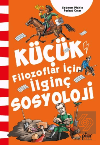 Küçük Filozoflar İçin İlginç Sosyoloji