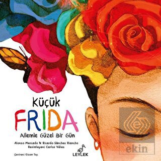 Küçük Frida: Ailemle Güzel Bir Gün