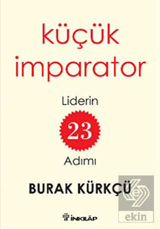 Küçük İmparator - Liderin 23 Adımı