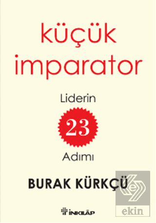Küçük İmparator - Liderin 23 Adımı