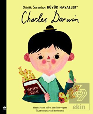 Küçük İnsanlar Büyük Hayaller - Charles Darwin