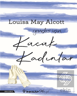 Küçük Kadınlar - Gençler İçin
