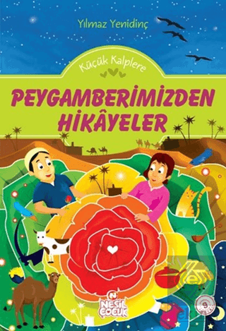 Küçük Kalplere Peygamberimizden Hikayeler