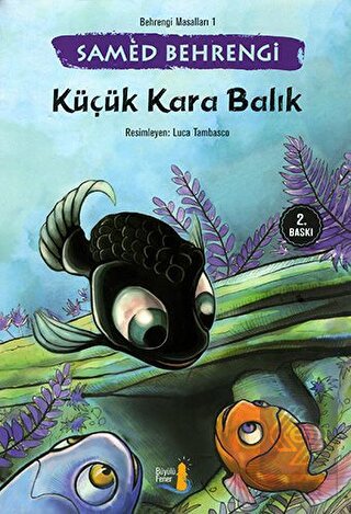 Küçük Kara Balık - Behrengi Masalları 1
