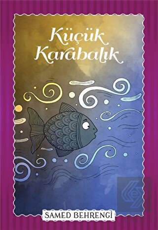 Küçük Karabalık - Samed Behrengi Serisi