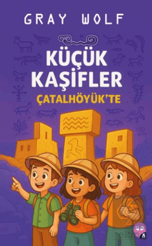 Küçük Kaşifler Çatalhöyükte