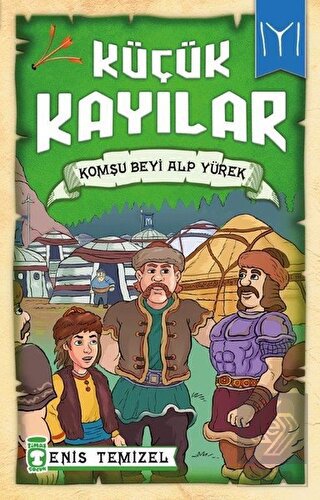 Küçük Kayılar - Komşu Beyi Alp Yürek