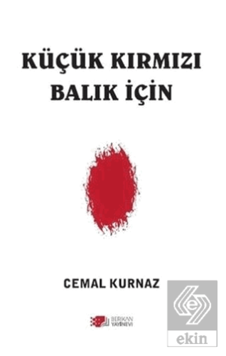 Küçük Kırmızı Balık İçin