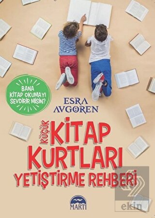 Küçük Kitap Kurtları Yetiştirme Rehberi