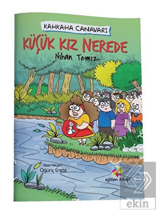 Küçük Kız Nerede - Kahkaha Canavarı