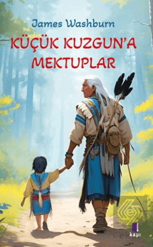Küçük Kuzgun'a Mektuplar