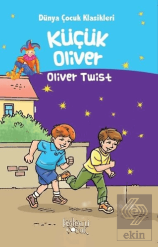Küçük Oliver - Dünya Çocuk Klasikleri
