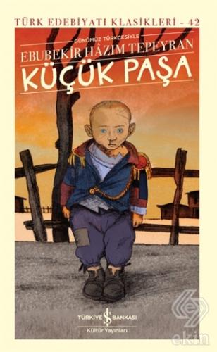 Küçük Paşa - Günümüz Türkçesiyle (Ciltli)