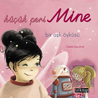 Küçük Peri Mine Bir Aşk Öyküsü