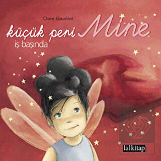 Küçük Peri Mine İş Başında