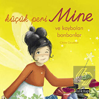 Küçük Peri Mine ve Kaybolan Bonbonlar