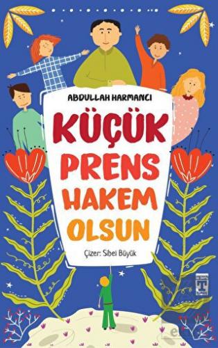 Küçük Prens Hakem Olsun