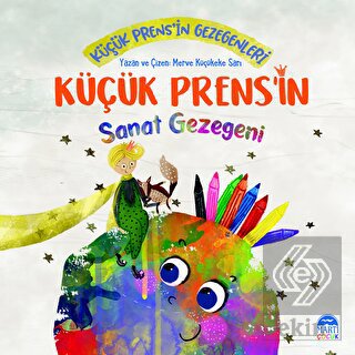 Küçük Prens'in Sanat Gezegeni