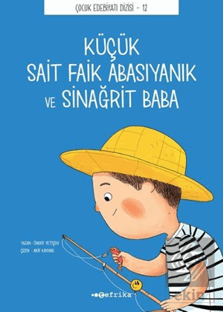 Küçük Sait Faik Abasıyanık ve Sinağrit Baba
