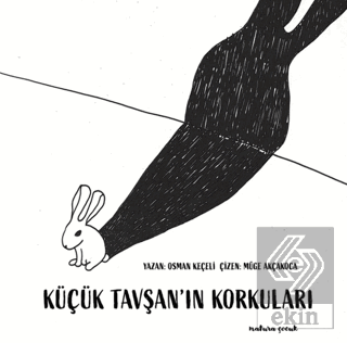 Küçük Tavşanın Korkuları