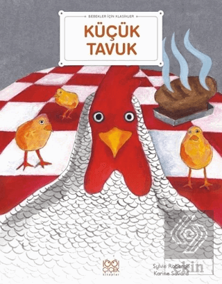 Küçük Tavuk - Bebekler İçin Klasikler
