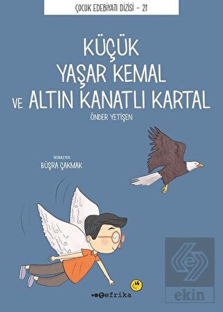 Küçük Yaşar Kemal ve Altın Kanatlı Kartal