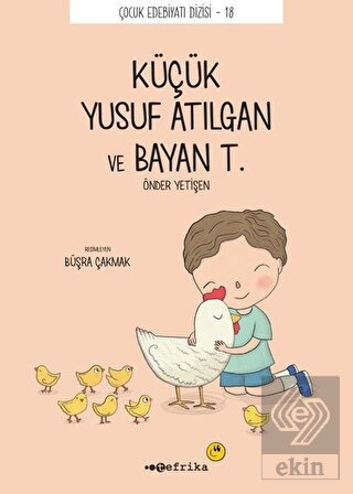 Küçük Yusuf Atılgan ve Bayan T.