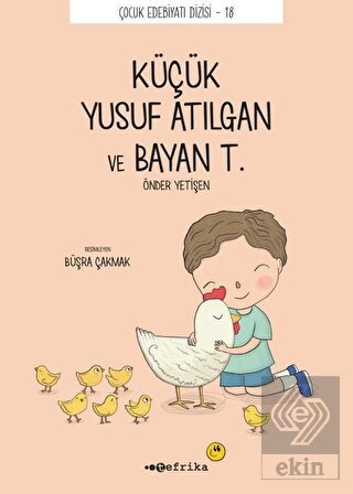 Küçük Yusuf Atılgan ve Bayan T.