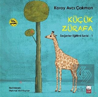 Küçük Zürafa - Değerler Eğitimi Serisi - 1