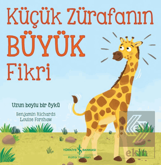 Küçük Zürafanın Büyük Fikri