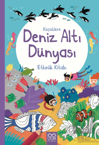 Küçüklere Deniz Altı Dünyası Etkinlik Kitabı