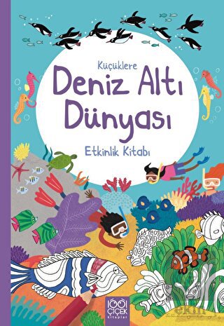 Küçüklere Deniz Altı Dünyası Etkinlik Kitabı