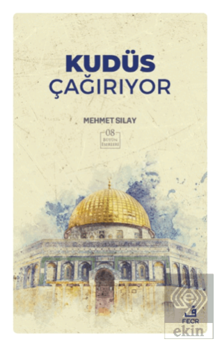 Kudüs Çağırıyor