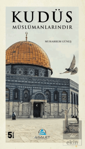 Kudüs Müslümanlarındır